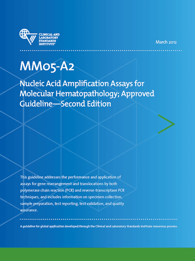 دانلود استاندارد CLSI MM05 Nucleic Acid Amplification Assays for Molecular Hematopathology, 2nd Edition