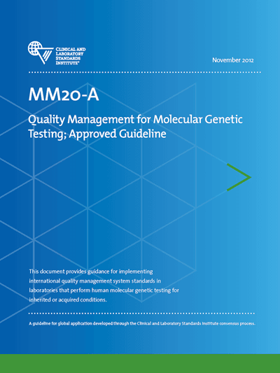 دانلود استاندارد CLSI MM20 Quality Management for Molecular Genetic Testing, 1st Edition