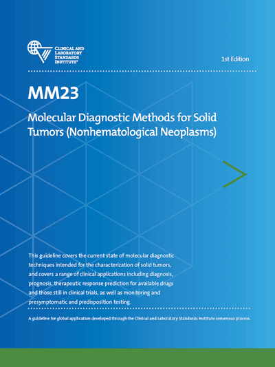 دانلود استاندارد CLSI MM23 Molecular Diagnostic Methods for Solid Tumors (Nonhematological Neoplasms) 1st Edition