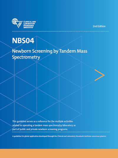 دانلود استاندارد CLSI NBS04 Newborn Screening by Tandem Mass Spectrometry, 2nd Edition