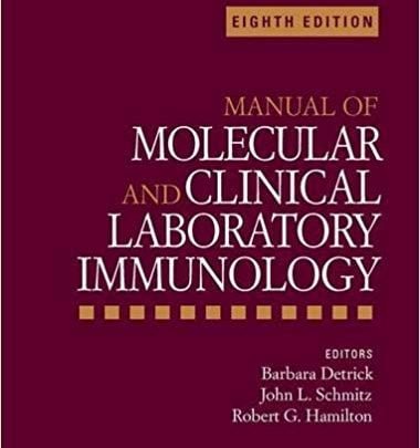 خرید ایبوک Manual of Molecular and Clinical Laboratory Immunology دانلود کتاب راهنمای ایمنی شناسی آزمایشگاهی مولکولی و بالینی Free Download