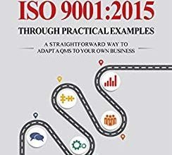 خرید ایبوک Discover ISO 9001 Through Practical Examples دانلود کتاب ISO 9001 را از طریق مثال های عملی کشف کنید
