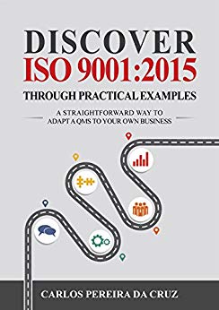 خرید ایبوک Discover ISO 9001 Through Practical Examples دانلود کتاب ISO 9001 را از طریق مثال های عملی کشف کنید