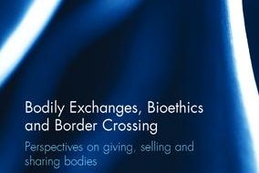 خرید ایبوک Bodily Exchanges, Bioethics and Border Crossing دانلود کتاب تبادل بدنی ، بیولوژیک و عبور از مرز