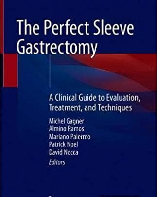 خرید ایبوک The Perfect Sleeve Gastrectomy دانلود کتاب آستین کامل معده