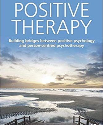 خرید ایبوک Positive Therapy Building bridges between positive psychology and person-centred psychotherapy دانلود کتاب مثبت درمانی ساختن پل هایی بین روانشناسی مثبت و روان درمانی فرد محور
