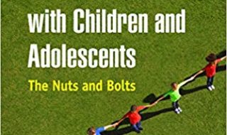 Clinical Practice of Cognitive Therapy with Children and Adolescents Second Edition The Nuts and Bolts