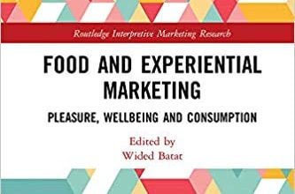 خرید ایبوک Food and Experiential Marketing Pleasure, Wellbeing and Consumption دانلود کتاب غذا و لذت بازاریابی تجربی ، رفاه و مصرف