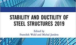 خرید ایبوک Stability and Ductility of Steel Structures 2019 دانلود کتاب پایداری و انعطاف پذیری سازه های فولادی 2019