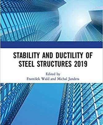 خرید ایبوک Stability and Ductility of Steel Structures 2019 دانلود کتاب پایداری و انعطاف پذیری سازه های فولادی 2019