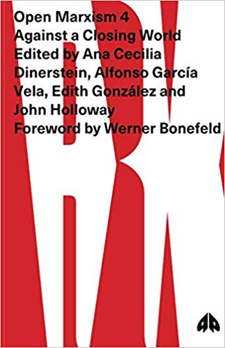 دانلود کتاب Open Marxism 4 Against a Closing World