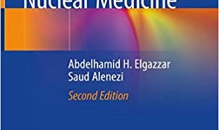 دانلود کتاب A Concise Guide to Nuclear Medicine 2nd 2020 خرید کتاب براهنمای مختصر در مورد پزشکی هسته 2nd 2020 ISBN-10: 3030260631ISBN-13: 978-3030260637