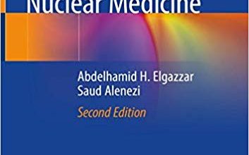 دانلود کتاب A Concise Guide to Nuclear Medicine 2nd 2020 خرید کتاب براهنمای مختصر در مورد پزشکی هسته 2nd 2020 ISBN-10: 3030260631ISBN-13: 978-3030260637