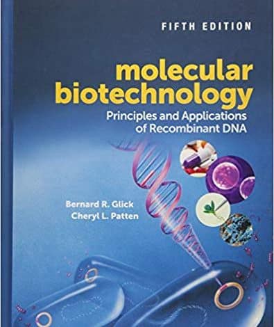 خرید ایبوک Molecular Biotechnology Principles and Applications of Recombinant DNA 5th Edition دانلود کتاب اصول بیوتکنولوژی مولکولی و برنامه های کاربردی DNA 5 نوترکیب نسخه 5