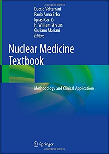 دانلود کتاب Nuclear Medicine Textbook Methodology Clinical Applications خرید کتاب کتابخانه پزشکی متدولوژی ISBN-10: 3319955632ISBN-13: 978-3319955636