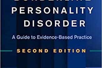 دانلود کتاب Treatment of Borderline Personality Disorder Second Edition A Guide to Evidence-Based Practice خرید ایبوک درمان اختلال شخصیت مرزی ویرایش دوم راهنمای عملکرد مبتنی بر شواهد