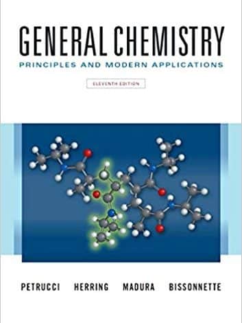 دانلود کتاب General Chemistry Principles and Modern Applications 11th Edition خرید ایبوک شیمی عمومی اصول و کاربردهای مدرن