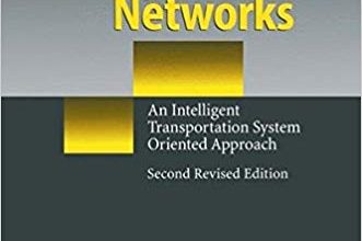 دانلود کتاب Modeling Dynamic Transportation Networks خرید کتاب مدل سازی شبکه های حمل و نقل پویا ISBN-10: 3540611398ISBN-13: 978-3540611394