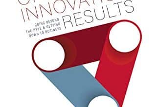 دانلود کتاب Open Innovation Results Going Beyond the Hype and Getting Down to Business by Henry Chesbrough خرید ایبوک نتایج نوآوری باز فراتر از هایپ و رفتن به تجارت توسط هنری چسبرو
