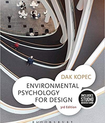 دانلود کتاب ENVIRONMENTAL PSYCHOLOGY FOR DESIGN 3 Edition خرید ایبوک روانشناسی محیط زیست نسخه 3 ISBN-10: 1501321803ISBN-13: 978-1501321801