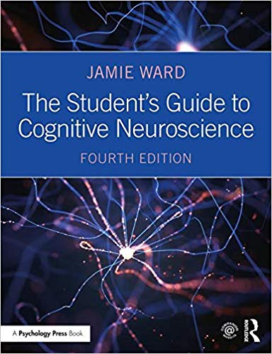 دانلود کتاب علوم اعصاب شناختی The Student's Guide to Cognitive Neuroscience 4th خرید ایبوک علوم اعصاب شناختی ISBN-10: 1138490547ISBN-13: 978-1138490543