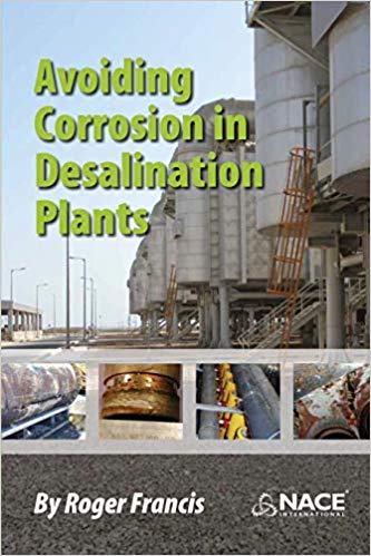 خرید ایبوک Avoiding Corrosion in Desalination Plants دانلود کتاب جلوگیری از خوردگی در گیاهان نمک زدایی ISBN-10: 1575903903ISBN-13: 978-1575903903
