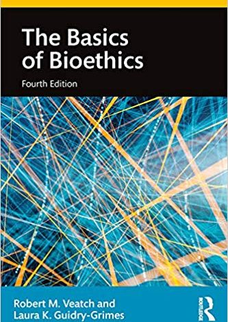 دانلود کتاب The Basics of Bioethics 4th Veatch خرید ایبوک مبانی Bioethics 4 Veatch Language: EnglishASIN: B07V7FNCF1