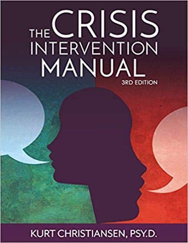 دانلود کتاب The Crisis Intervention Manual 3rd Edition خرید ایبوک کتابچه راهنمای مداخله بحران نسخه 3 ISBN-10: 0999422812ISBN-13: 978-0999422816
