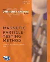 دانلود استاندارد ASNT 2027 انجمن کتاب سوالات و پاسخ های ASNT: روش آزمایش ذرات مغناطیسی (MT) استاندارد ASNT 2250 خرید ASNT Questions & Answers Book: Magnetic Particle Testing (MT) Method