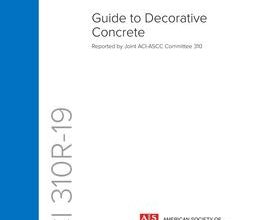 دانلود استاندارد ACI 310R-19 آیین نامه بتن آمریکا خرید استاندارد Guide to Decorative Concrete ISBN(s):9781641950718Number of Pages:52File Size:1 file , 50 MB