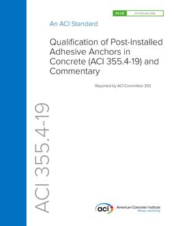 دانلود استاندارد ACI 355.4 آیین نامه بتن آمریکا خرید استانداردQualification of Post-Installed Adhesive Anchors in Concrete and Commentary