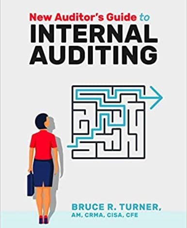 دانلود کتاب New Auditor's Guide to Internal Auditing خرید هندبوک راهنمای حسابرس جدید برای حسابرسی داخلی ISBN-10: 1634540549ISBN-13: 978-1634540544