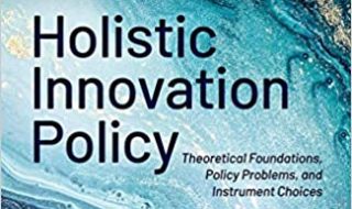 دانلود کتاب Holistic innovation policy theoretical foundations policy problems instrument choices خرید کتاب مبانی نظری سیاست نوآوری جامع ، مبانی نظری ، گزینه های ابزار انتخاب سیاست