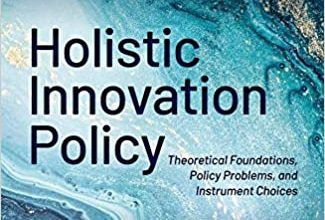 دانلود کتاب Holistic innovation policy theoretical foundations policy problems instrument choices خرید کتاب مبانی نظری سیاست نوآوری جامع ، مبانی نظری ، گزینه های ابزار انتخاب سیاست