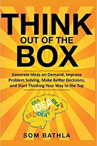 دانلود کتاب Think Out of The Box Generate Ideas on Demand Improve Problem Solving خرید کتاب به خارج از صندوق فکر کنید و ایده های خود را درباره بهبود تقاضا بهبود بخشید
