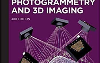 دانلود کتاب Close-Range Photogrammetry and 3D Imaging خرید کتاب فتوگرامتری از راه دور و تصویربرداری سه بعدی ISBN-10: 3110607247ISBN-13: 978-3110607246