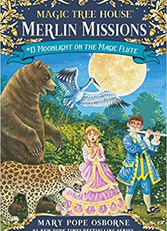 دانلود کتاب Moonlight on the Magic Flute Magic Tree House Merlin Missions Book 13 خرید ایبوک مهتاب روی فلوت جادویی دانلود کتابهای کودک Mary Pope Osborne