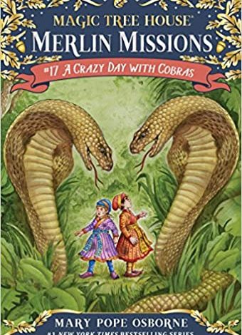 دانلود کتاب A Crazy Day with Cobras Magic Tree House Merlin Missions Book 17 خرید ایبوک یک روز دیوانه با کبراس دانلود کتابهای کودک Mary Pope Osborne