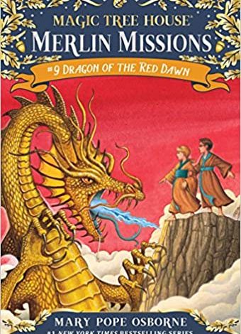 دانلود کتاب Dragon of the Red Dawn Magic Tree House Merlin Missions Book 9 خرید ایبوک اژدها از طلوع سرخ دانلود کتابهای کودک Mary Pope Osborne