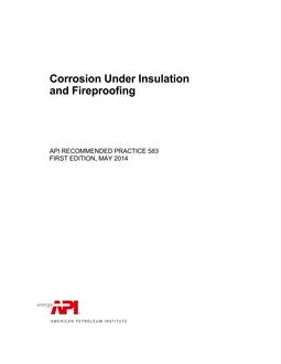 خرید استاندارد API RP 583 دانلود استاندارد API RP 583 خرید API RP 583 دانلود استاندارد Corrosion Under Insulation and Fireproofing, First Edition
