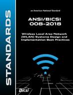 خرید استاندارد BICSI 008-2018Wireless Local Area Network (WLAN) Systems Design and Implementation Best PracticesSTANDARD by BICSI, A Telecommunications
