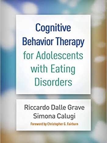 دانلود کتاب Cognitive Behavior Therapy for Adolescents with Eating Disorders دانلود ایبوک رفتار درمانی شناختی برای نوجوانان با اختلال خوردن