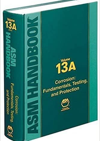 خرید ایبوک هندبوک ASM Handbook Volume 13A Corrosion Fundamentals Testing Protection دانلود جدیدترین هندبوک خوردگی ISBN-13: 978-0871707055
