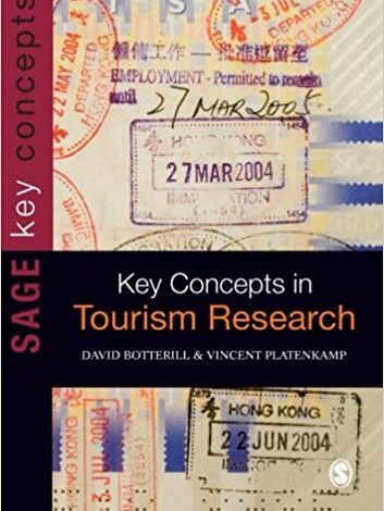 خرید ایبوک Key Concepts in Tourism Research SAGE دانلود کتاب مفاهیم کلیدی در تحقیق گردشگری SAGE ISBN-10: 1848601751ISBN-13: 978-1848601758
