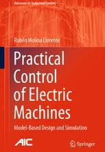 خرید ایبوک Practical Control of Electric Machines Model-Based Design and Simulation دانلود کتاب کنترل عملی طراحی و شبیه سازی مبتنی بر مدل ماشین های برقی