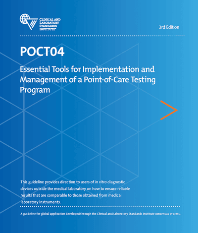 خرید استاندارد POCT04 دانلود استاندارد Essential Tools for Implementation and Management of a Point-of-Care Testing Program, 3rd Edition