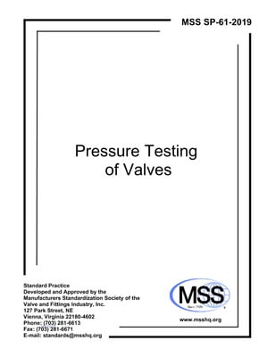 خرید استاندارد MSS SP-61 دانلود استاندارد MSS SP-61 دانلود استاندارد Pressure Testing of Valves دانلود استاندارد تست فشار دریچه ها