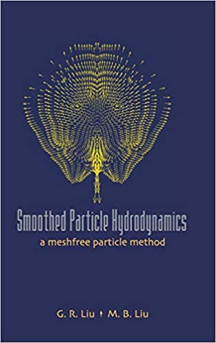 دانلود کتاب Smoothed Particle Hydrodynamics A Meshfree Particle Method