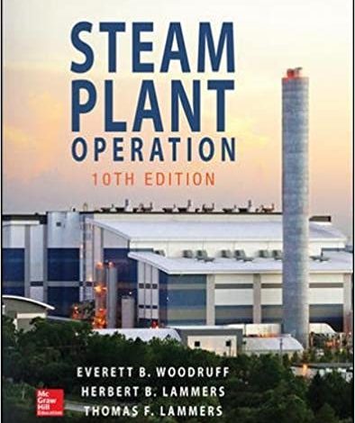 دانلود کتاب Steam Plant Operation دانلود ایبوک عملیات کارخانه بخار ISBN-10: 1259641333ISBN-13: 978-1259641336 by Everett B. Woodruff