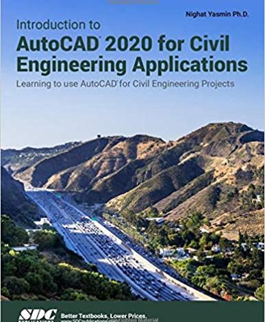 دانلود کتاب Introduction to AutoCAD 2020 for Civil Engineering Applications دانلود ایبوک آشنایی با اتوکد 2020 برای برنامه های مهندسی عمران